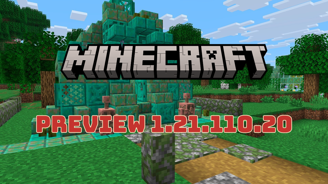 Minecraft Preview 1.21.110.20 APK: Todas las novedades y mejoras que debes conocer image