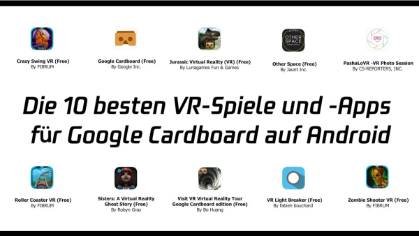 Die 10 besten VR-Spiele und -Apps für Google Cardboard auf Android image