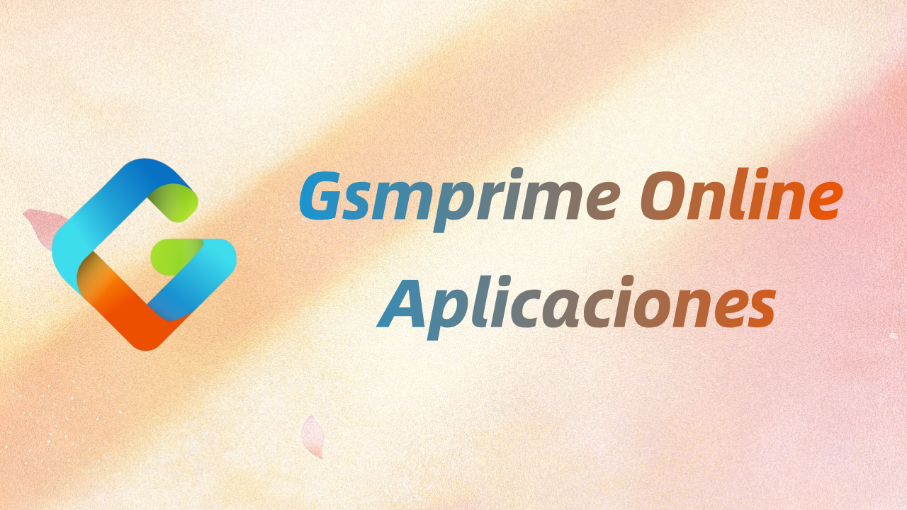 Cómo descargar Gsmprime Online Aplicaciones APK última versión para Android 2026