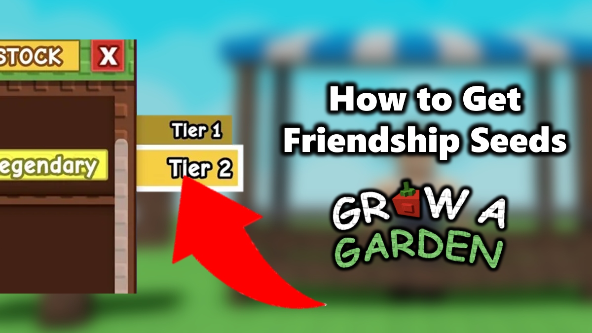 Grow a Garden Friendship Seeds Guide