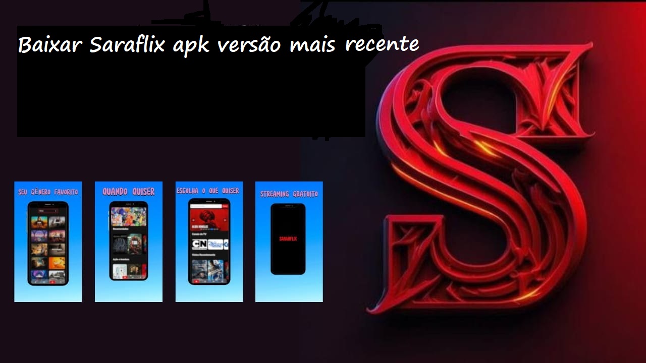 Como baixar Saraflix - Filmes e Séries apk versão mais recente 2.7.2 para Android 2025
