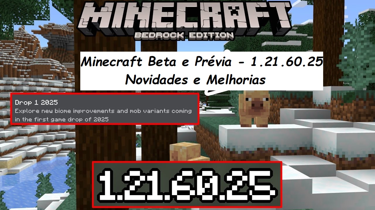 Minecraft Beta e Prévia - 1.21.60.25: Novidades e Melhorias da Primeira Atualização do Ano de 2025 image