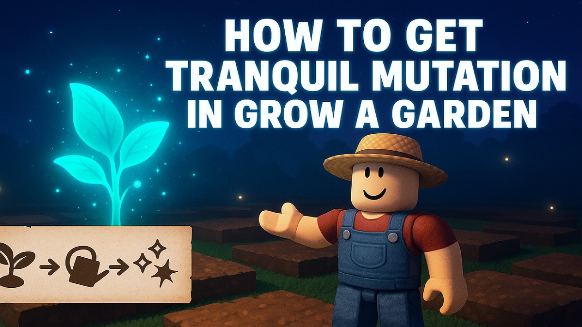 How to Get Tranquil Mutation in Grow a Garden and All Tranquil Plants image