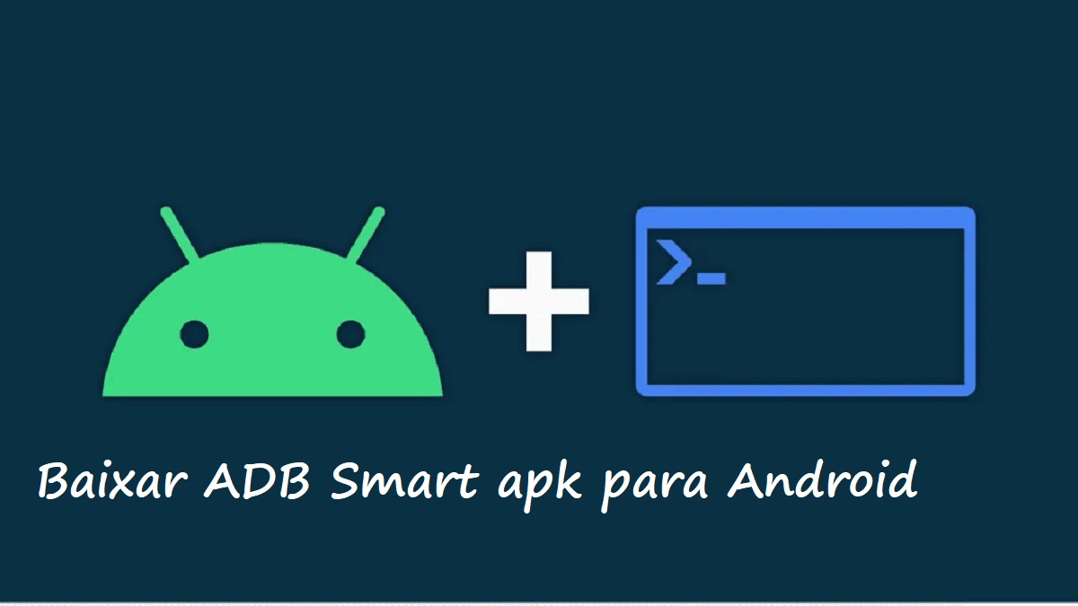 Como baixar ADB Smart apk no celular
