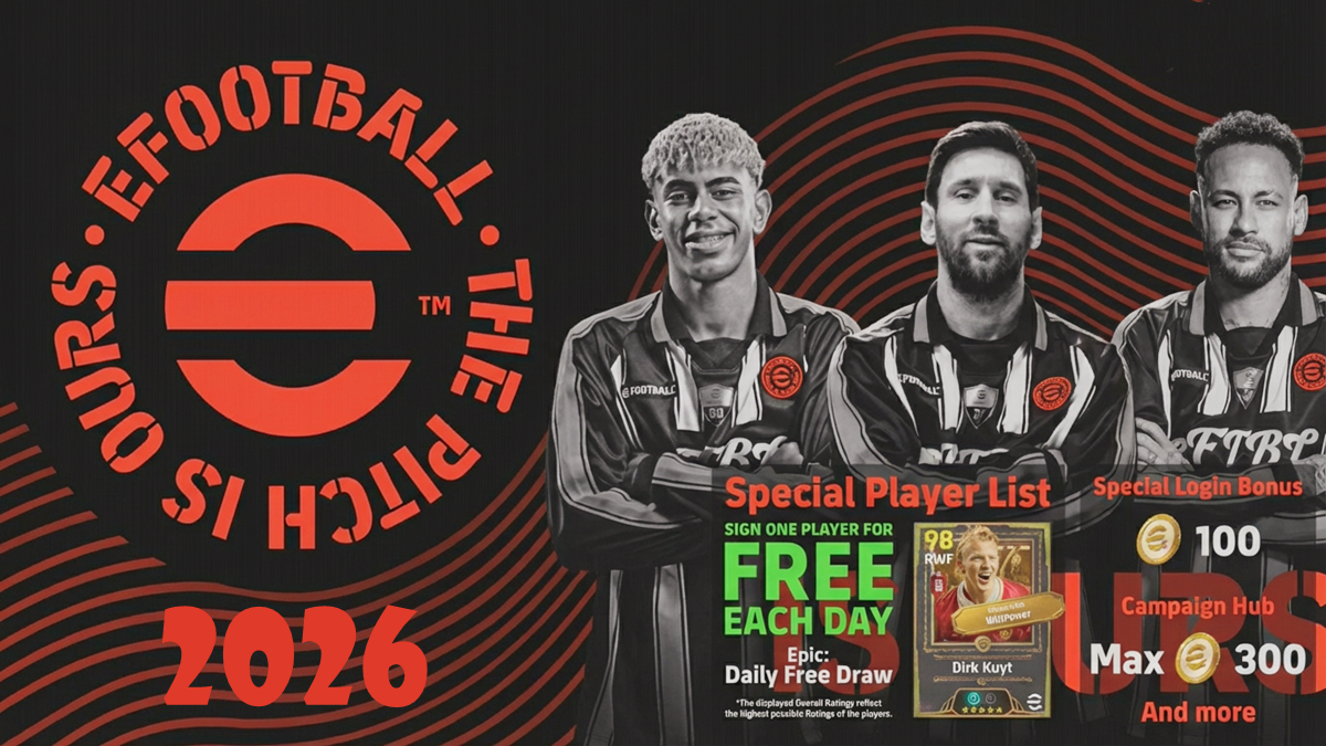 حدث eFootball 2026 الجديدة The Pitch is Ours: بطاقات Epic مجانية، وصول كريستيان فييري، ومكافآت العملات والمزيد