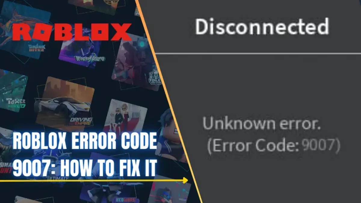 Cómo solucionar el error del code 9007 en Roblox