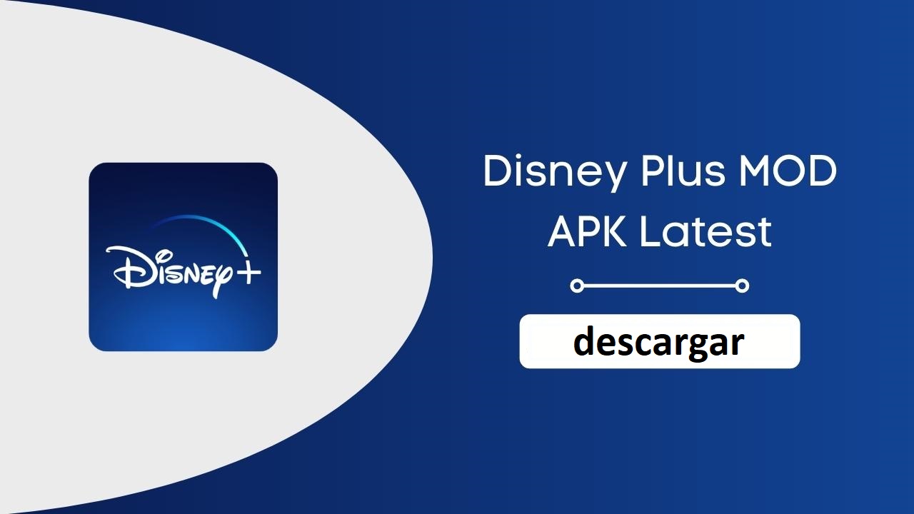 Comment télécharger Disney+ Mod sur Android