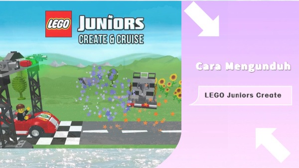 Panduan Lengkap untuk Mengunduh LEGO Juniors Create & Cruise for Kids image
