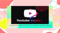 Hướng dẫn từng bước: cách tải xuống YouTube Vanced trên Android