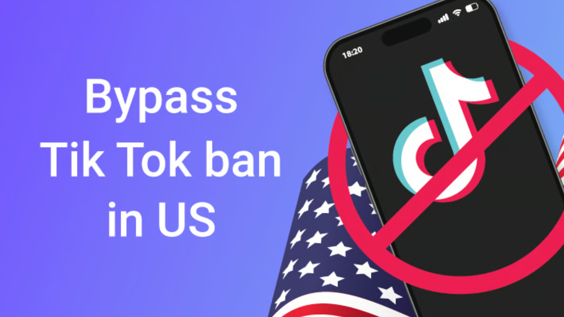 Cómo evitar la prohibición de TikTok en Estados Unidos con VPNs