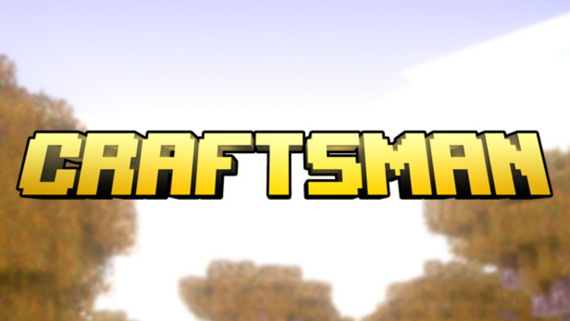 Craftsman: The Ultimate Crafting and Building Experience