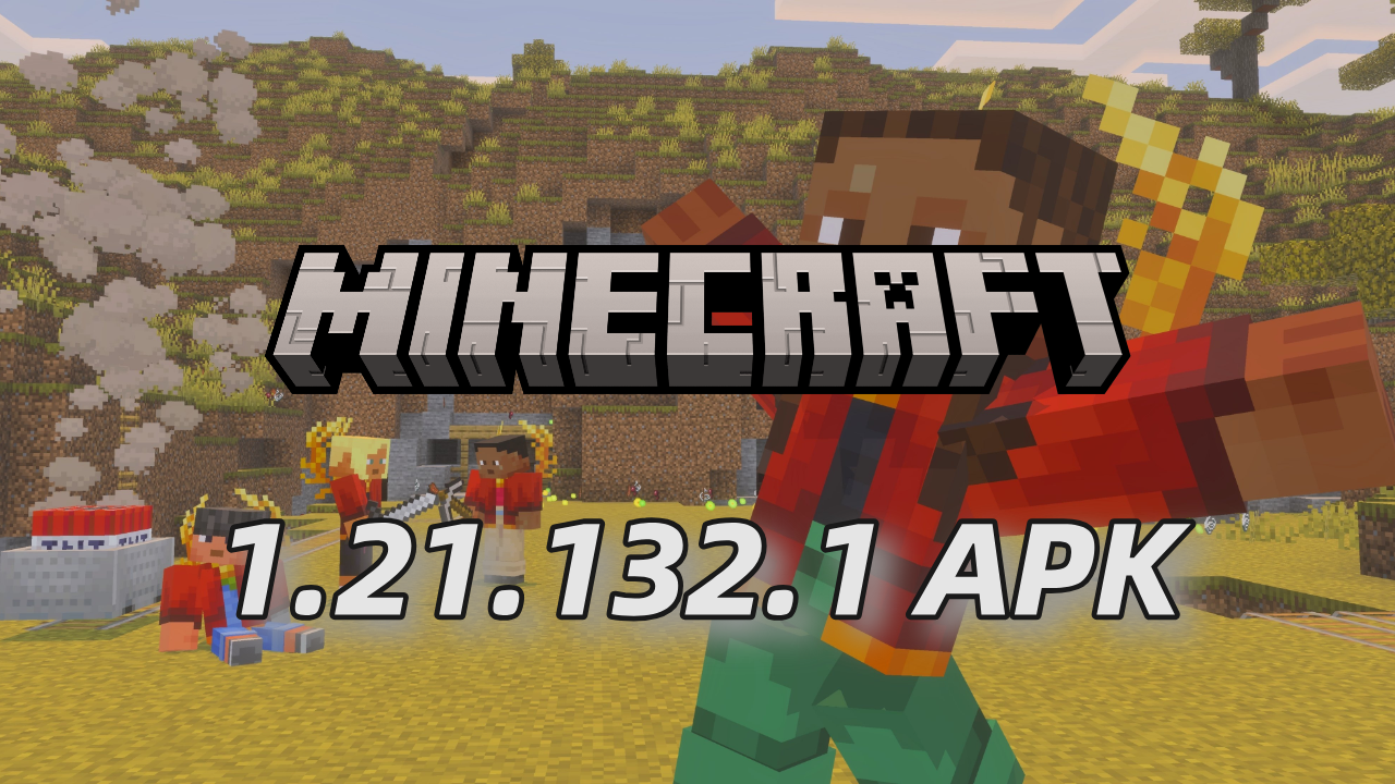 Cómo descargar Minecraft 1.21.132.1 APK última versión gratis para Android 2025