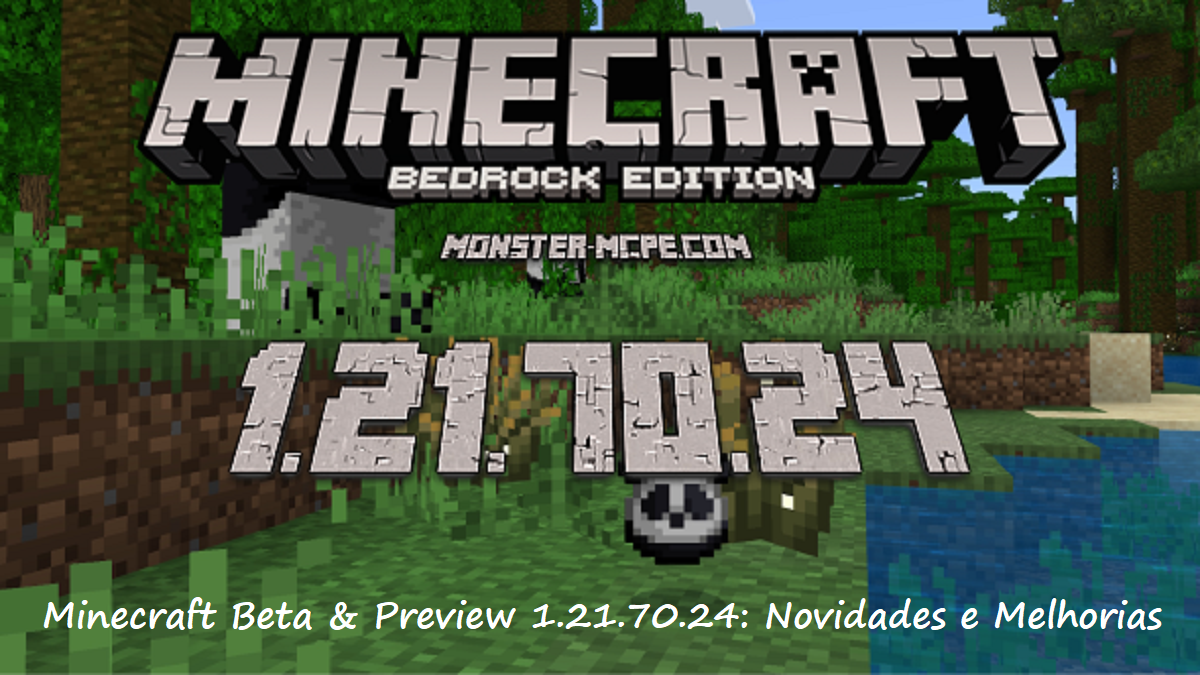 Minecraft Beta & Preview 1.21.70.24: Novidades e Melhorias image