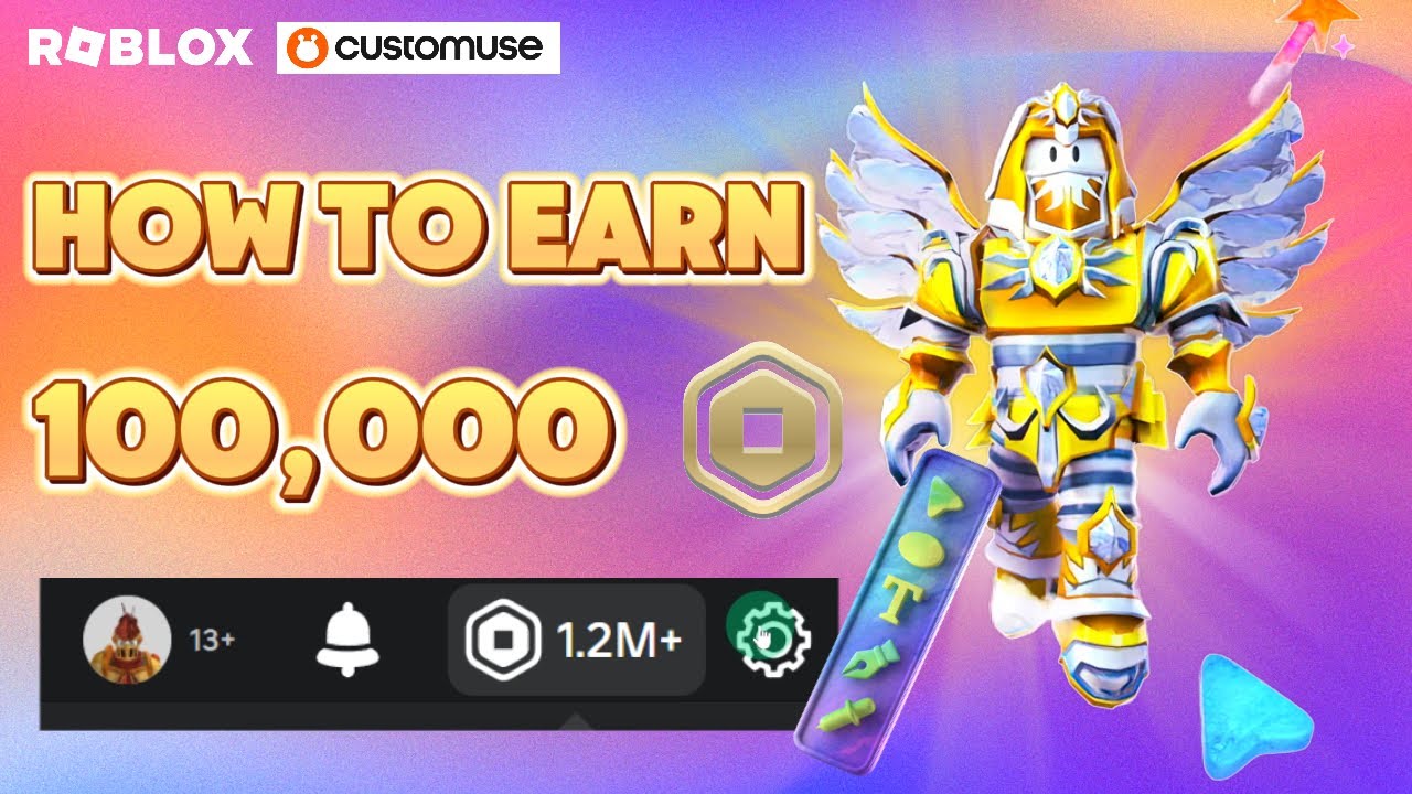 How to Earn 100,000 Robux through Customuse
