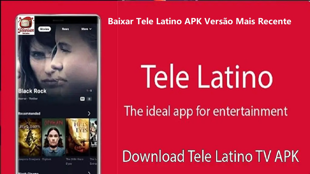 Baixar Tele Latino APK 2024: Acesse a Versão Mais Recente no APKPure