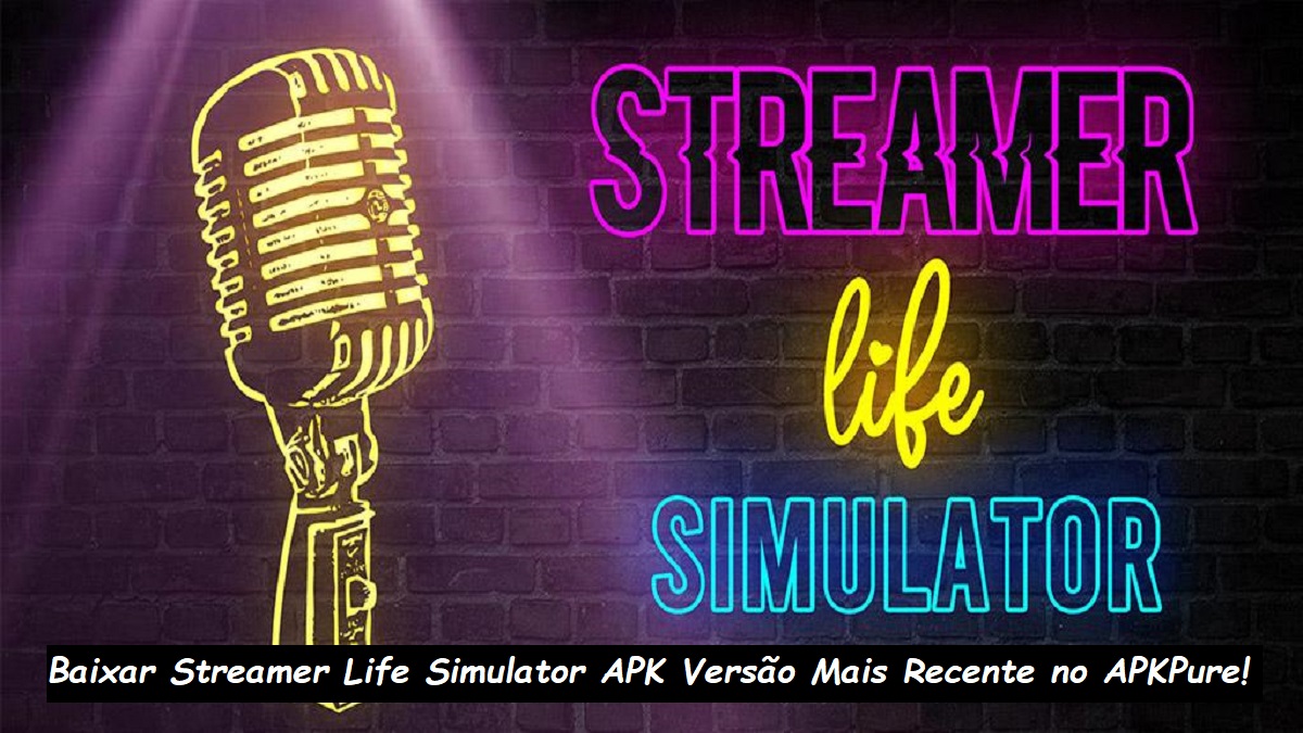 Baixar Streamer Life Simulator APK: Versão Mais Recente 2024 no APKPure! image