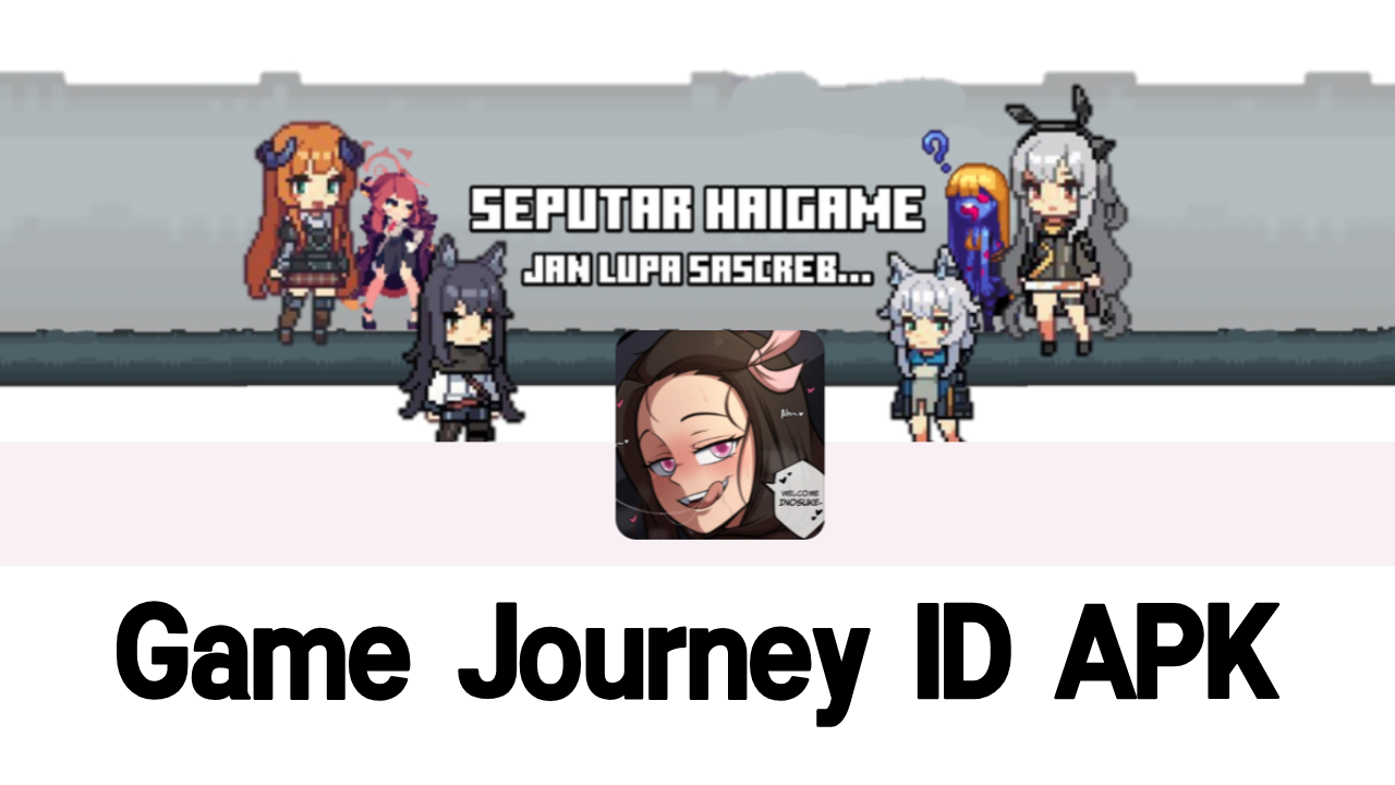 Cómo descargar Game Journey ID APK última versión para Android 2025