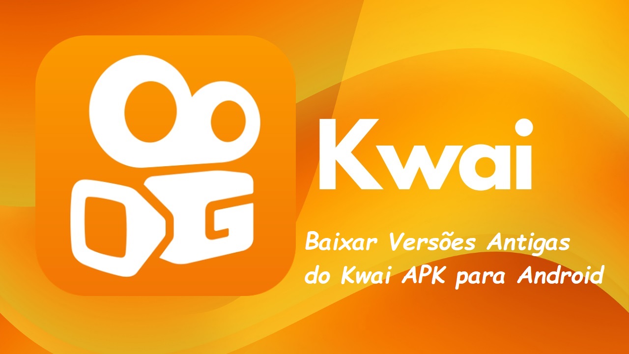 Baixar Versões Antigas do Kwai APK para Android 2024: Guia Completo image