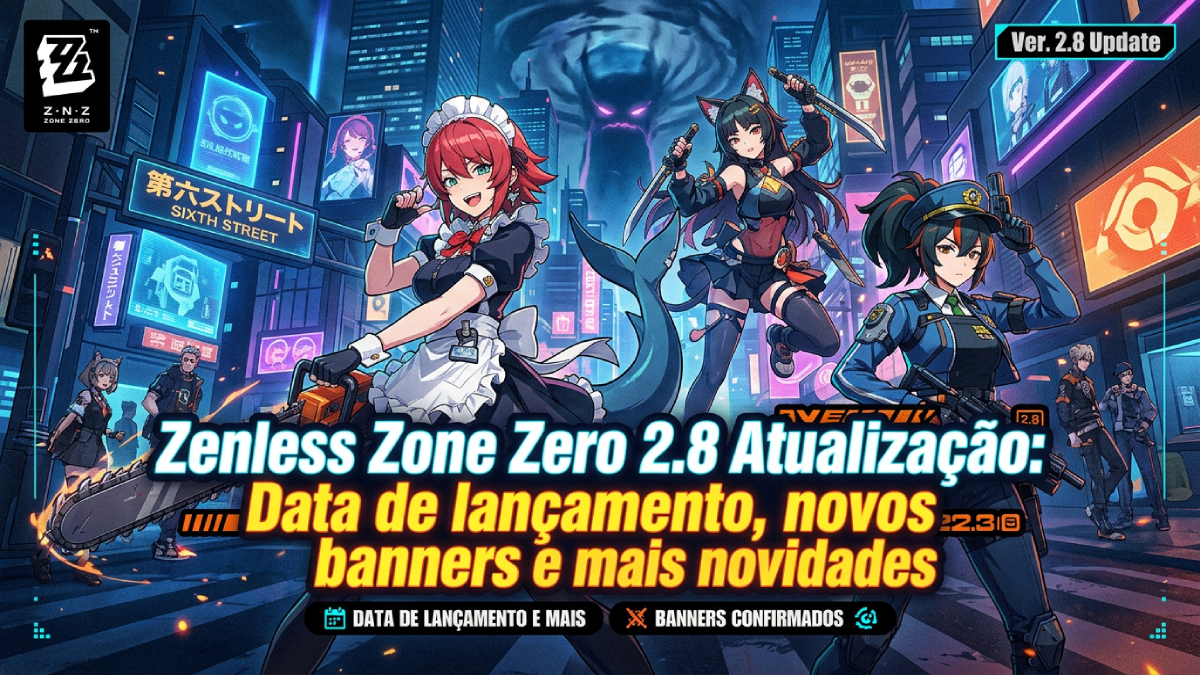 Zenless Zone Zero 2.8 Atualização: Data de lançamento, novos banners e mais novidades