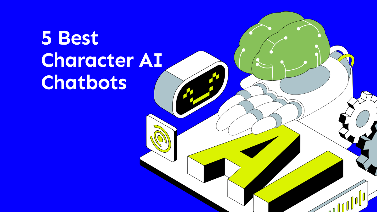 Top 5 Best Character AI Chatbots to Try in 2024
