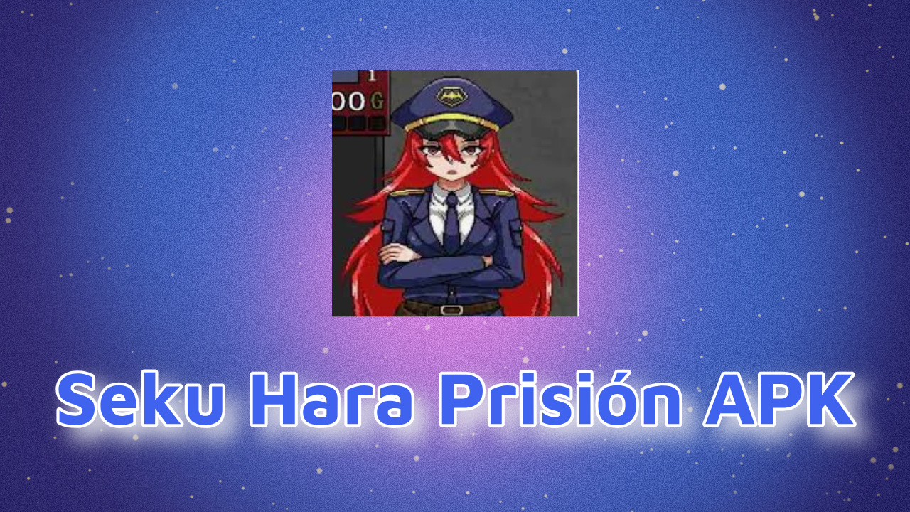 Cómo descargar Seku Hara Prisión APK última versión para Android 2026