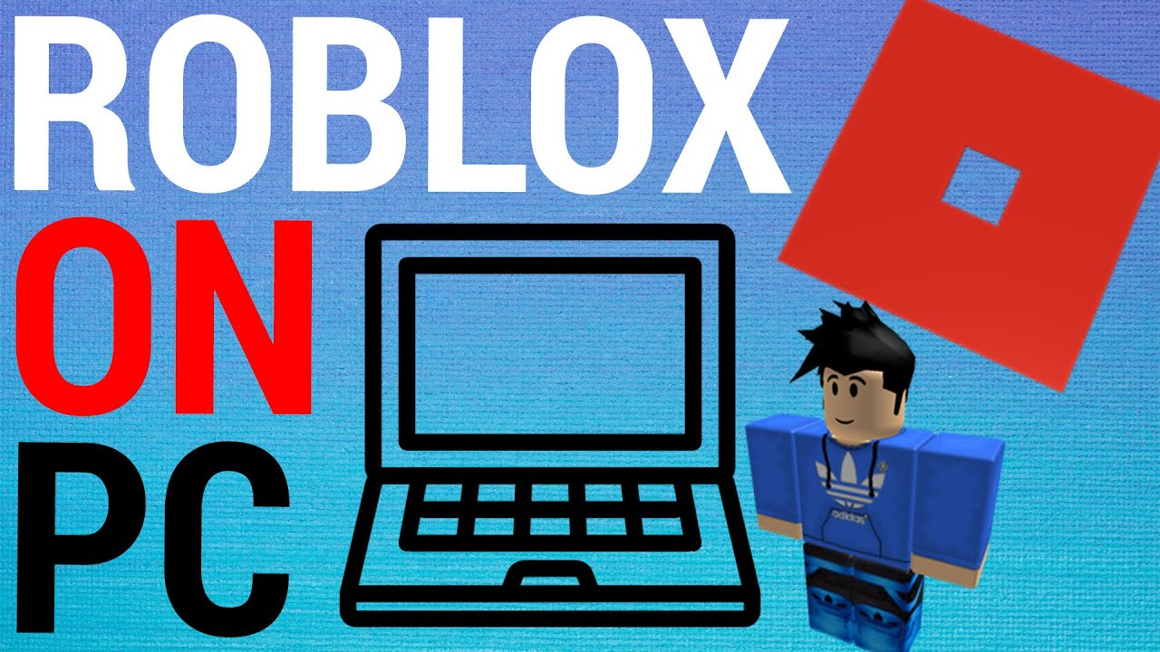 How to Download and Play Roblox on PC