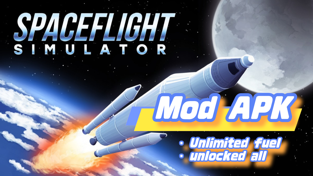 Cara Download Spaceflight Simulator Mod APK Versi Terbaru untuk Android
