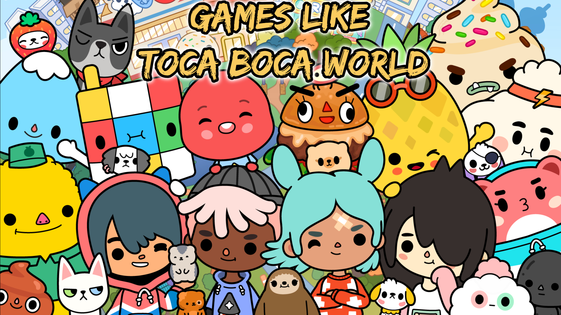 Top 5 Best Games Like Toca Boca World on Mobile