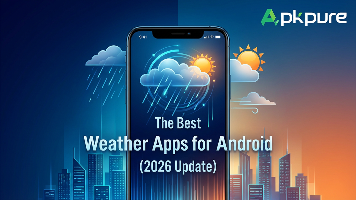 The Best Weather Apps for Android (2026 Update): Accurate Forecasts and Real-Time Alerts