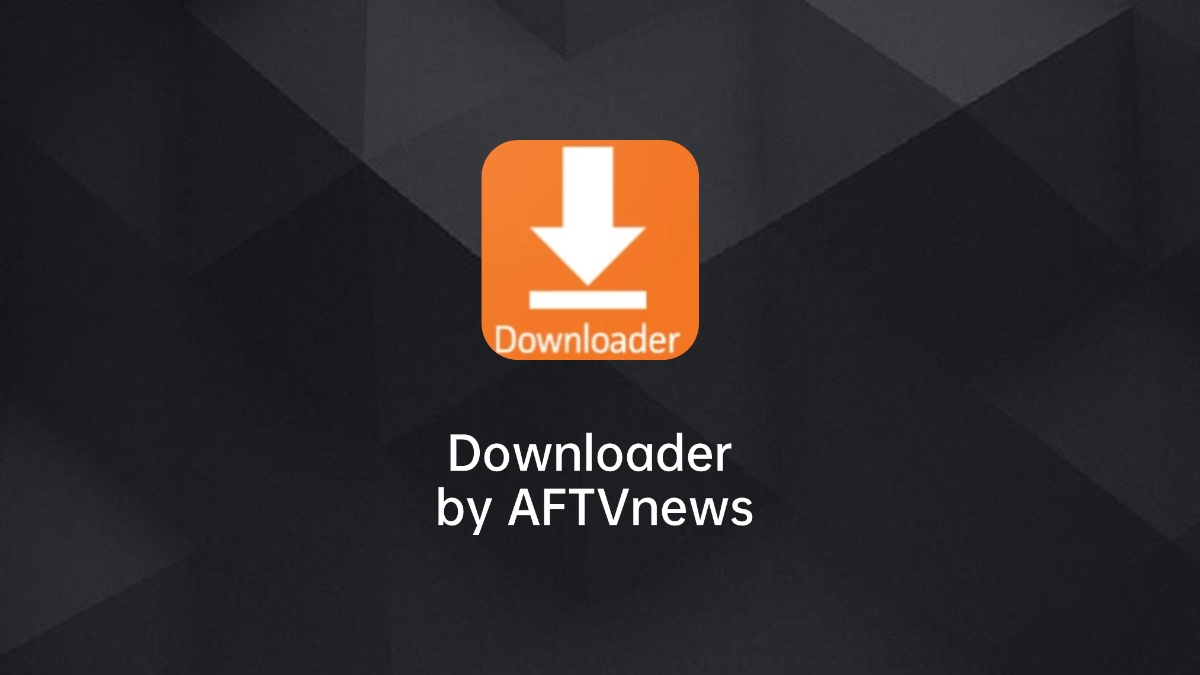 downloader by aftvnews