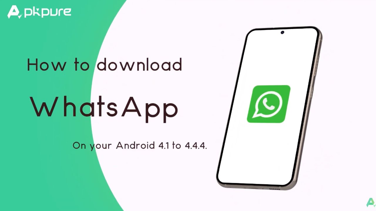 How to Download and Install WhatsApp Latest Version on Android 4.1 to 4.4.4
