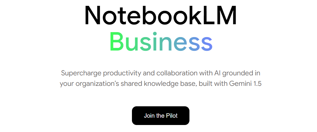 Google's NotebookLM Business