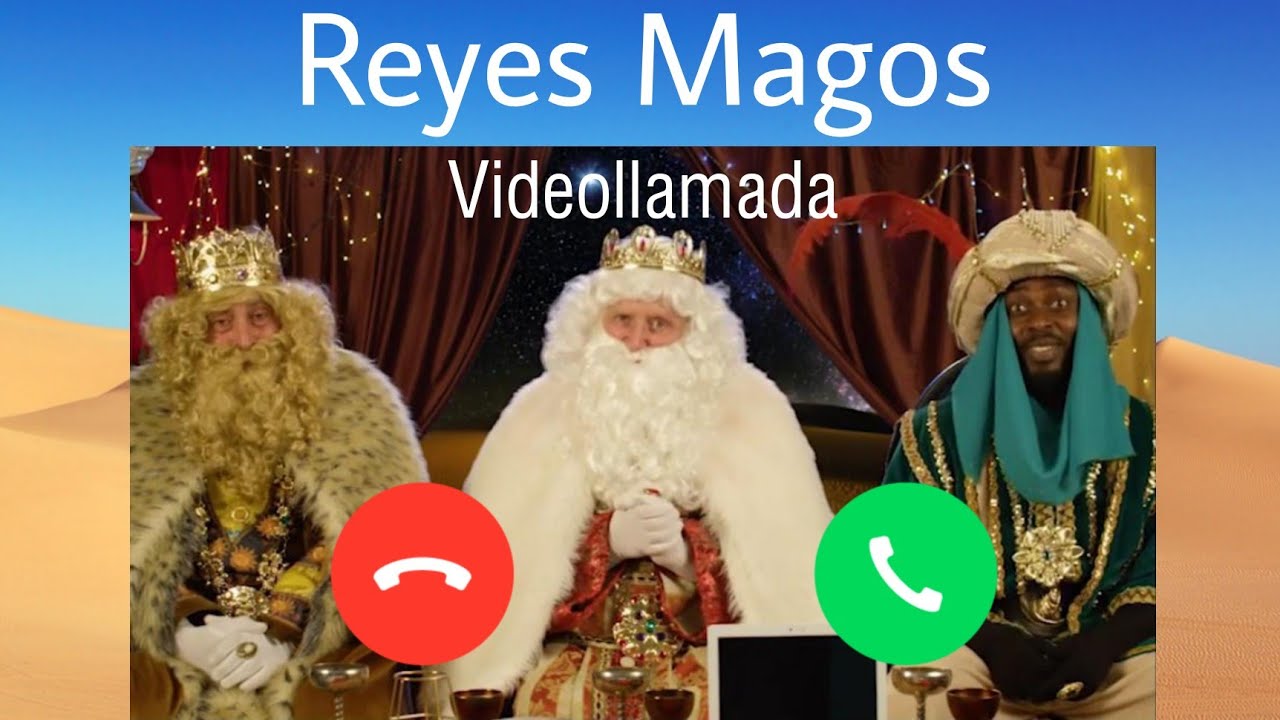 Cómo Recibir Una Llamada De Los Reyes Magos En Tu Móvil