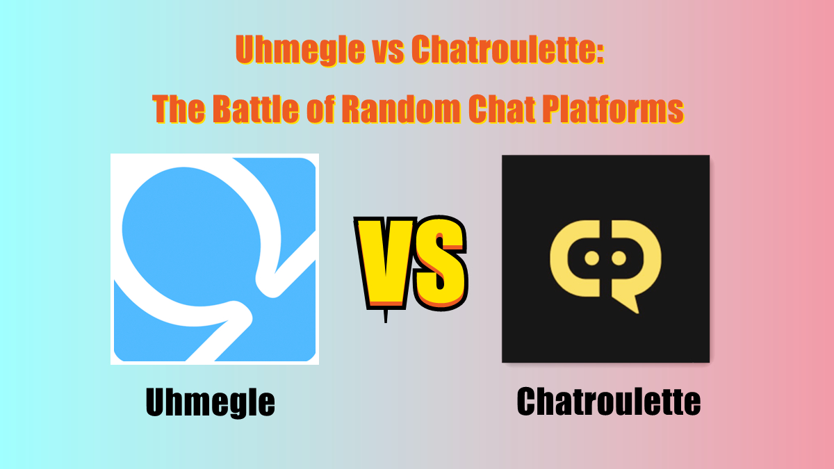 Uhmegle vs Chatroulette