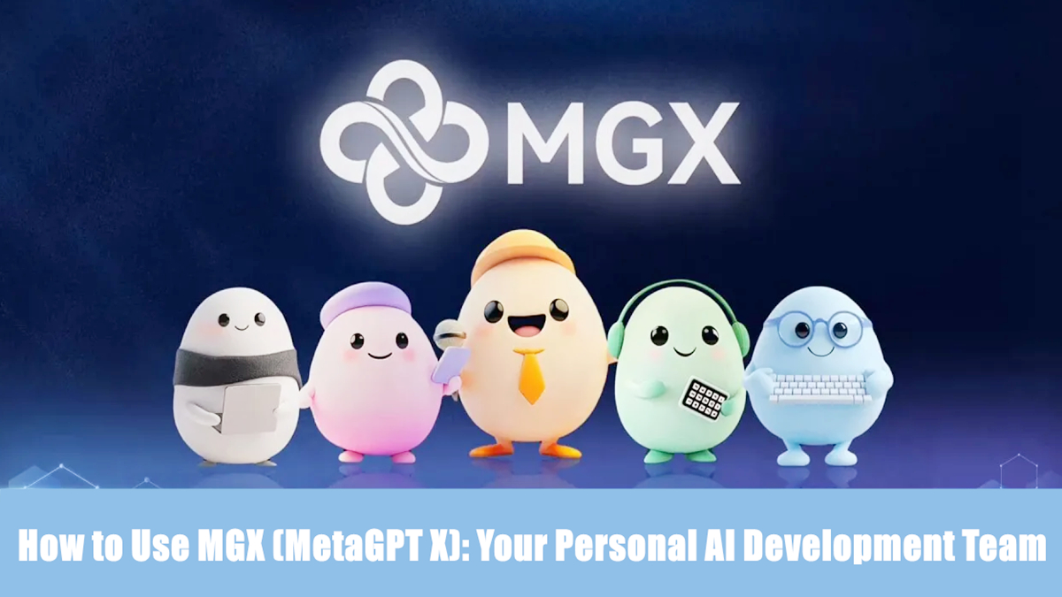 Comment Utiliser MGX (MetaGPT X) : Votre Équipe de Développement IA Personnelle en 2025