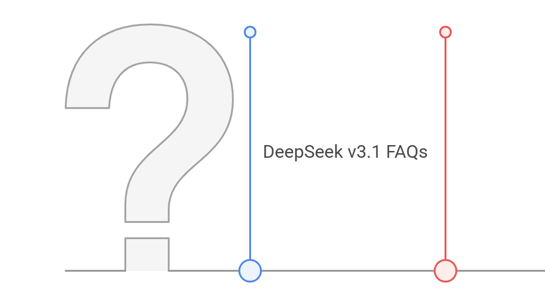 DeepSeek v3.1 FAQs