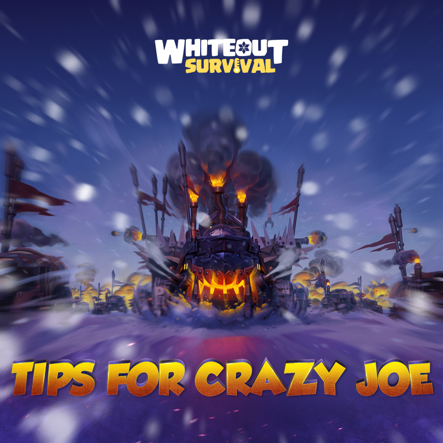 Whiteout Survival Crazy Joe Guide: Best Strategy, Waves, Troop Setup ...
